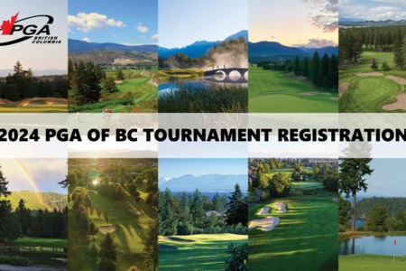 Registration for 2024 PGA of BC Tournaments is now open
