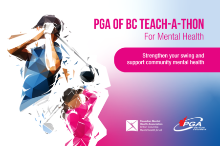 PGA of BC, CMHA BC and Brady Stead introduce the 2025 Teach-a-thon for mental health