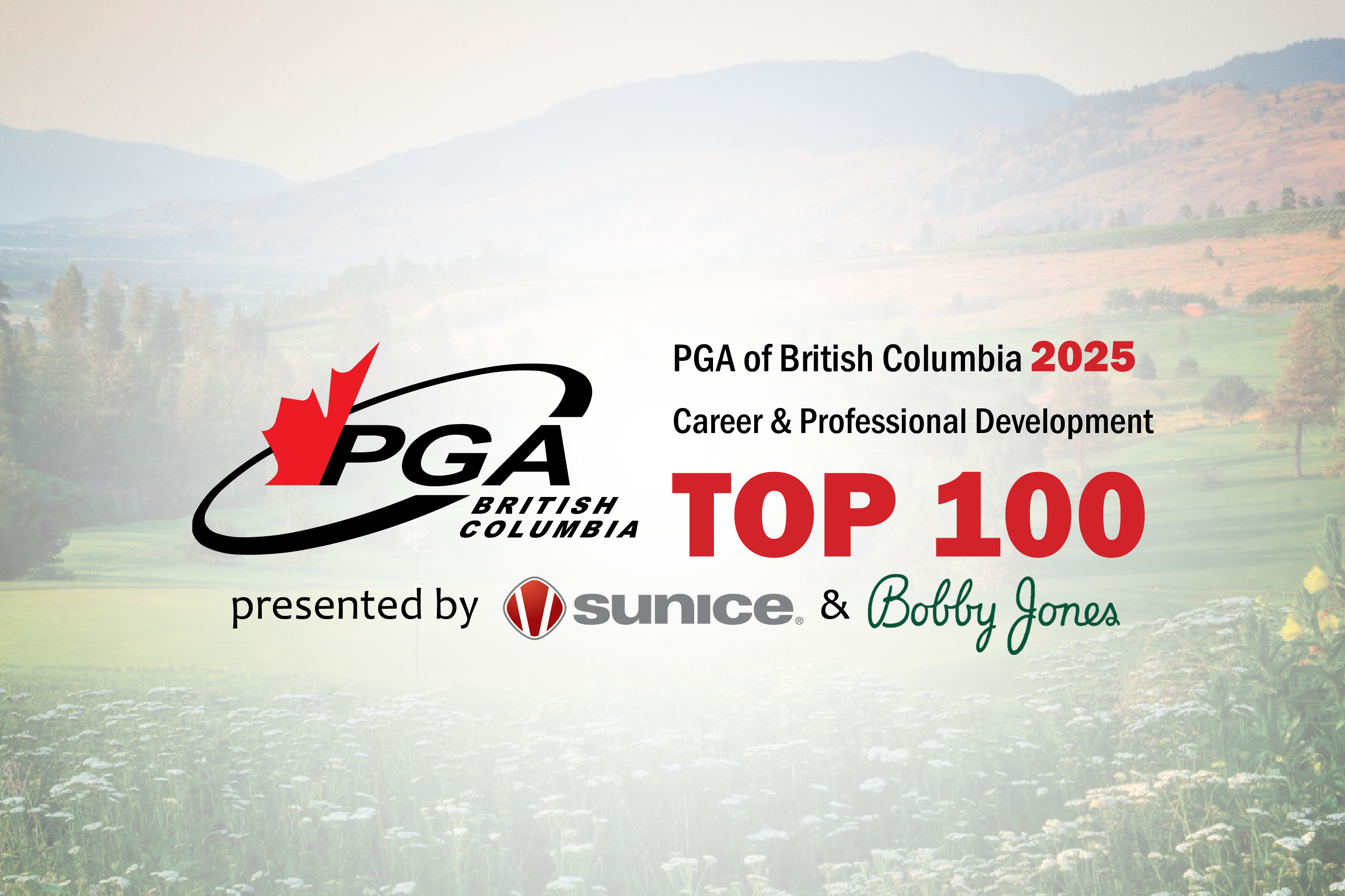 PGA of BC names 2025 Career & Professional Development Top 100 presented by Sunice & Bobby Jones