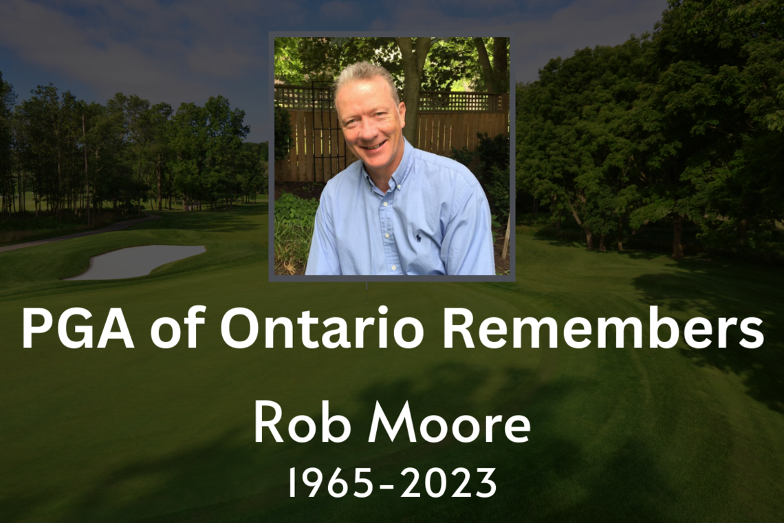 The PGA Remembers Rob Moore: Media Centre - PGA of Ontario