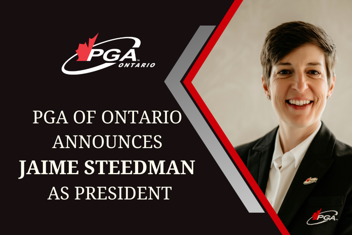 Jaime Steedman becomes President of the PGA of Ontario