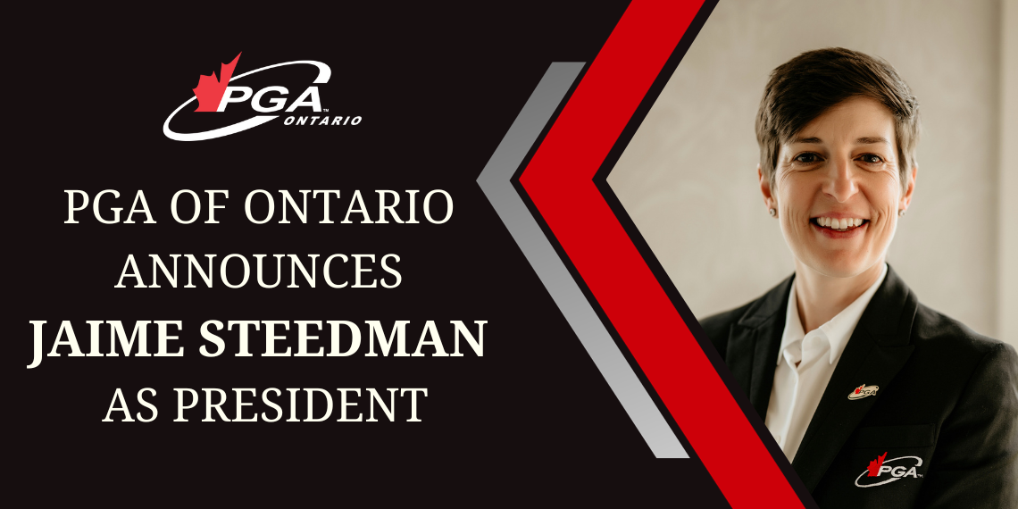 Jaime Steedman President PGA of Ontario