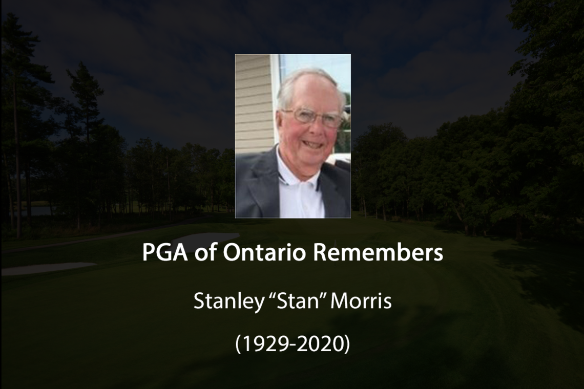 Stan R. Morris The PGA of Ontario Remembers Stanley
