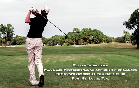 PGA Club Professional Championship of Canada Player Interviews