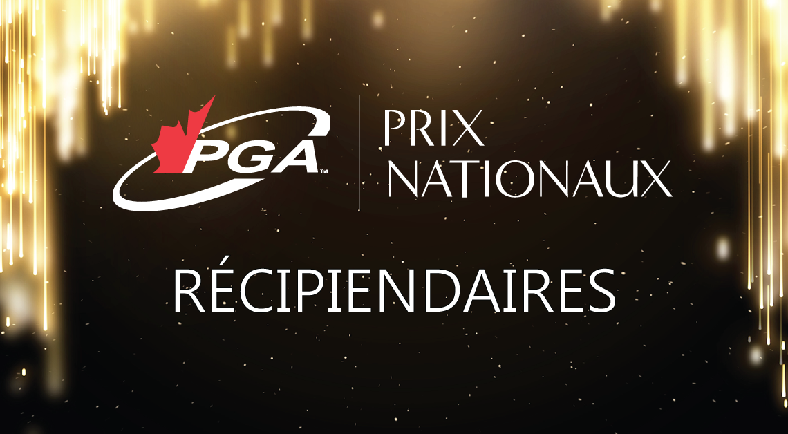 La PGA du Canada est fière d'annoncer ses lauréats des prix nationaux 2020