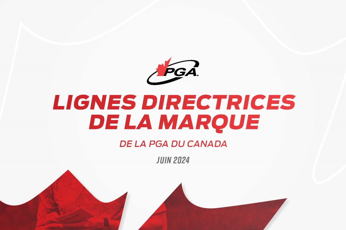 La PGA du Canada dévoile ses plus récentes lignes directrices en matière de marque