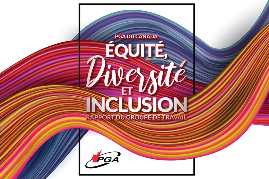 La PGA du Canada publie le rapport détaillé du groupe de travail sur la diversité, l'équité et l'inclusion, qui comprend 88 recommandations