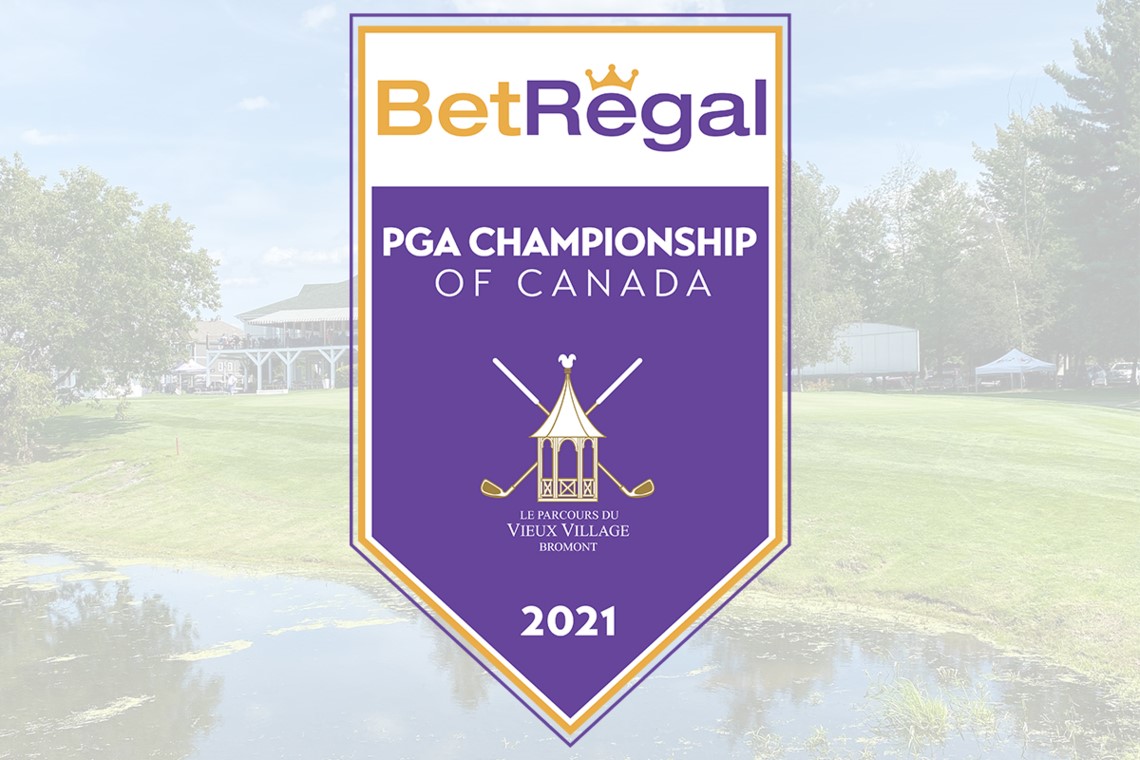 ​ BetRegal est le commanditaire en titre du Championnat de la PGA du Canada présenté par TaylorMade Golf et adidas Golf