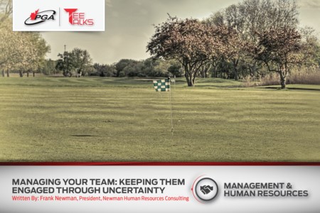 Dealing with Today – Keeping your team engaged through uncertainty – with Newman HR Resources