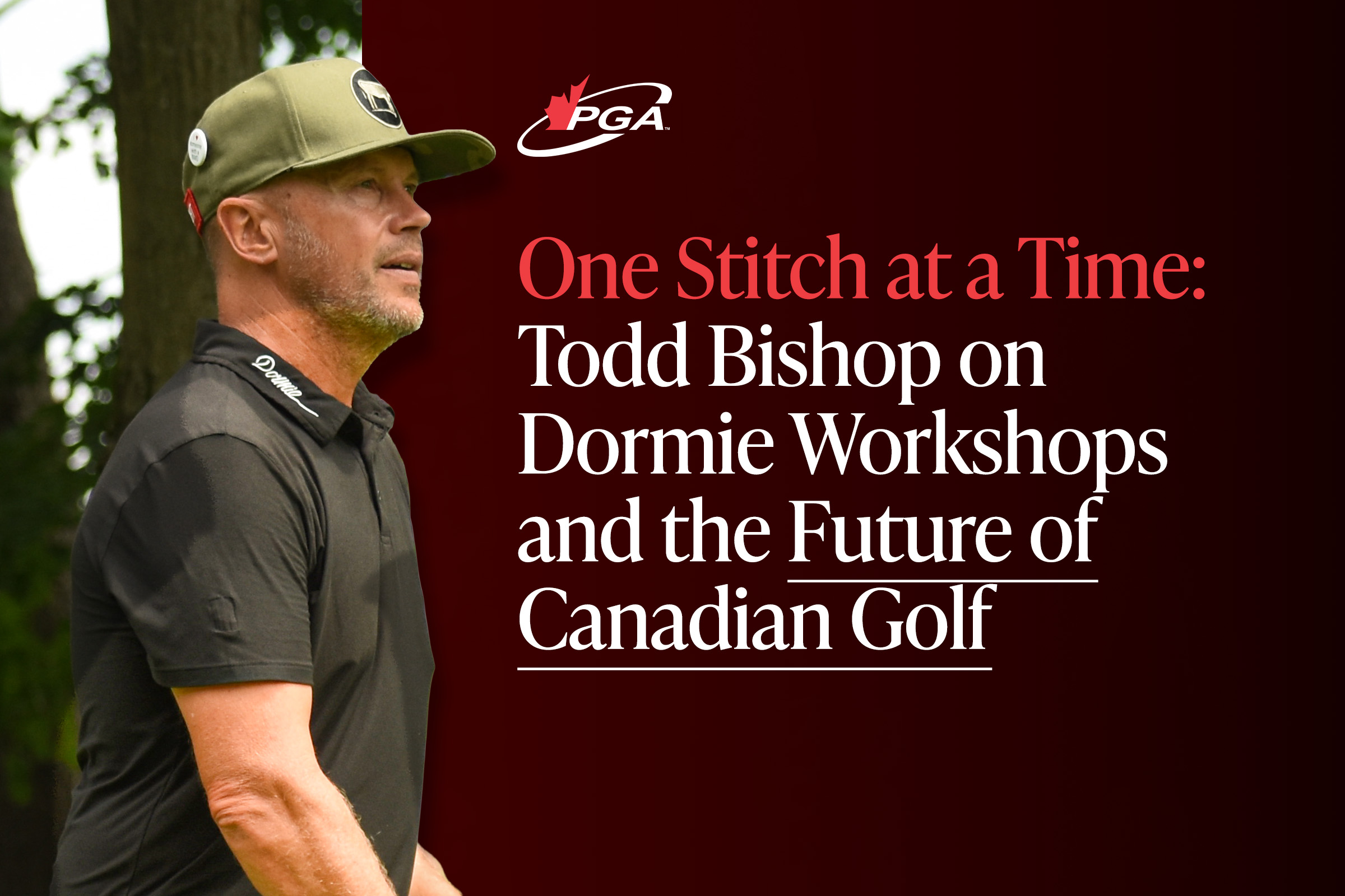 One Stitch at a Time: Todd Bishop on Dormie Workshops and the Future of Canadian Golf