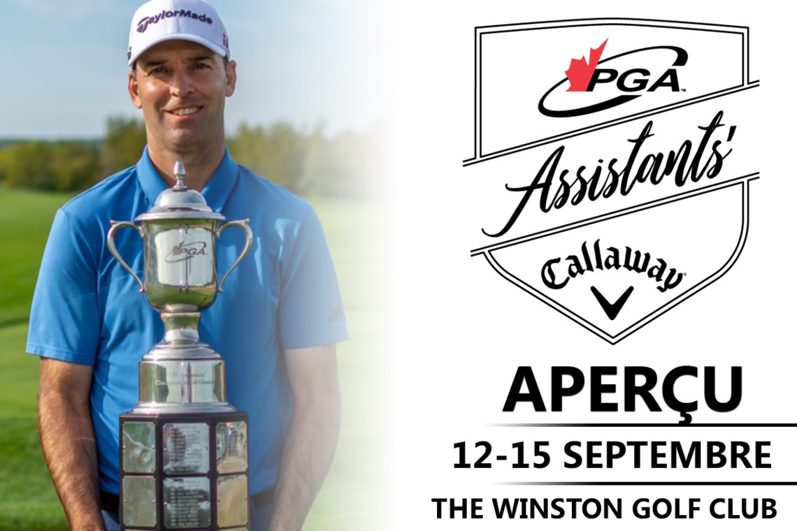 Le Winston Golf Club accueillera le championnat des professionnels adjoints de la PGA du Canada présenté par Callaway Golf