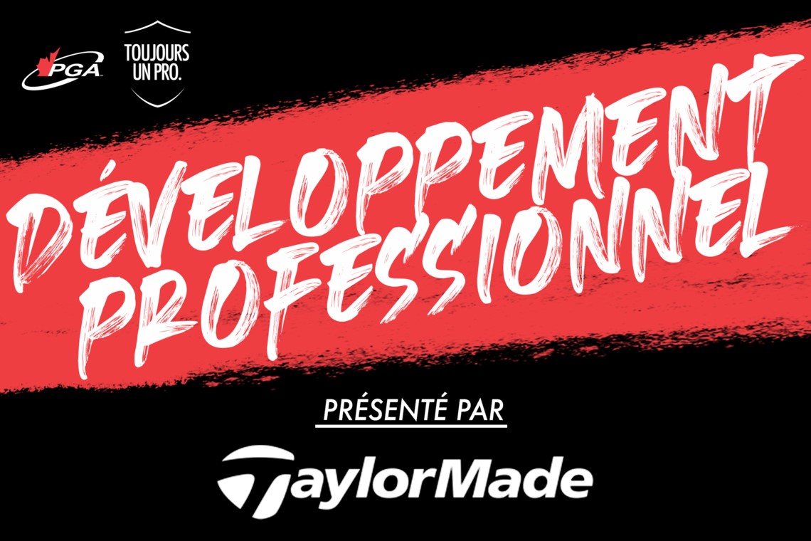 TaylorMade Golf Canada devient le commanditaire principal de la plateforme de développement professionnel de la PGA du Canada.