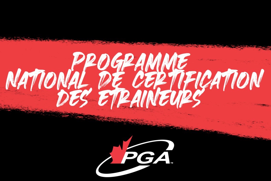 Annonce du calendrier des ateliers du programme national de certification des entraîneurs de golf
