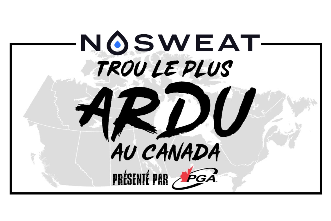 Trou le plus ardu au Canada NoSweat présenté par la PGA du Canada