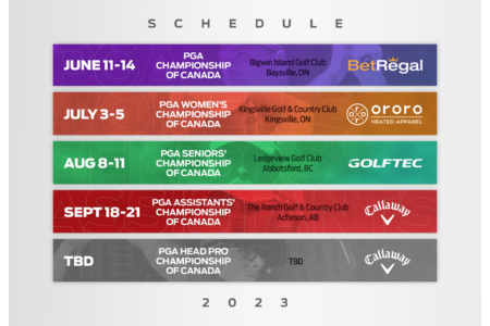 PGA OF CANADA ANNOUNCES 2023 NATIONAL CHAMPIONSHIP SCHEDULE