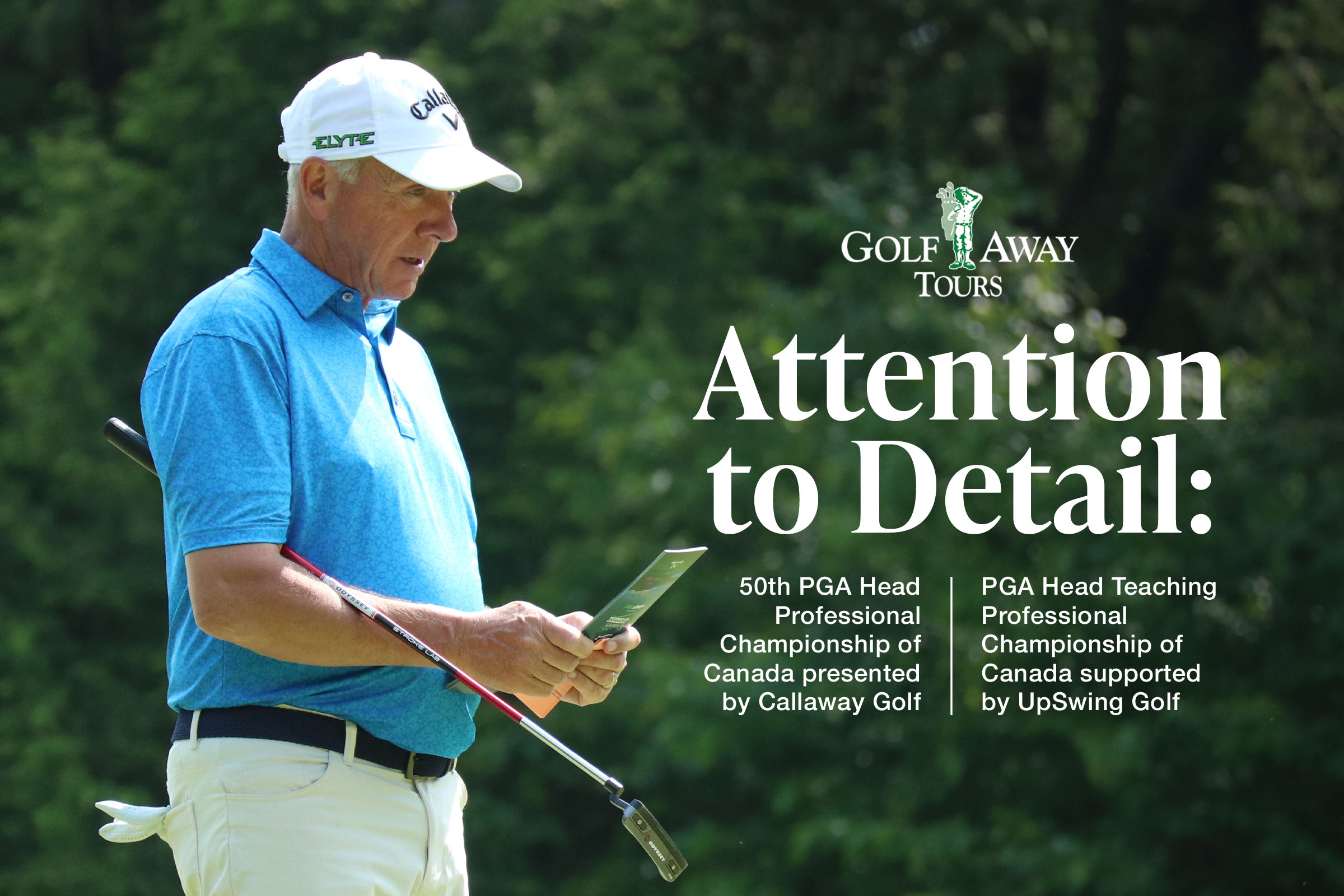 Golf Away Tours Attention to Detail: PGA Head Professional & Head Teaching Professional Championships of Canada