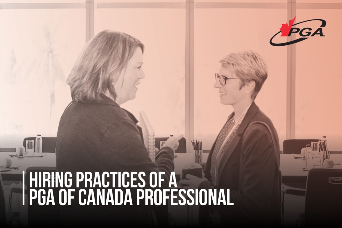 Hiring Practices of a PGA of Canada Professional Key Messages