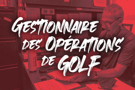 Gestionnaire des opérations de golf classe "A"
