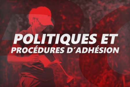 Politiques et procédures d’adhésion