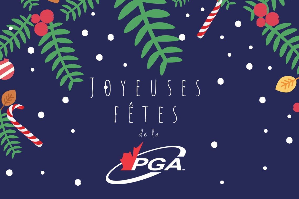 Joyeuses fêtes de la PGA du Canada