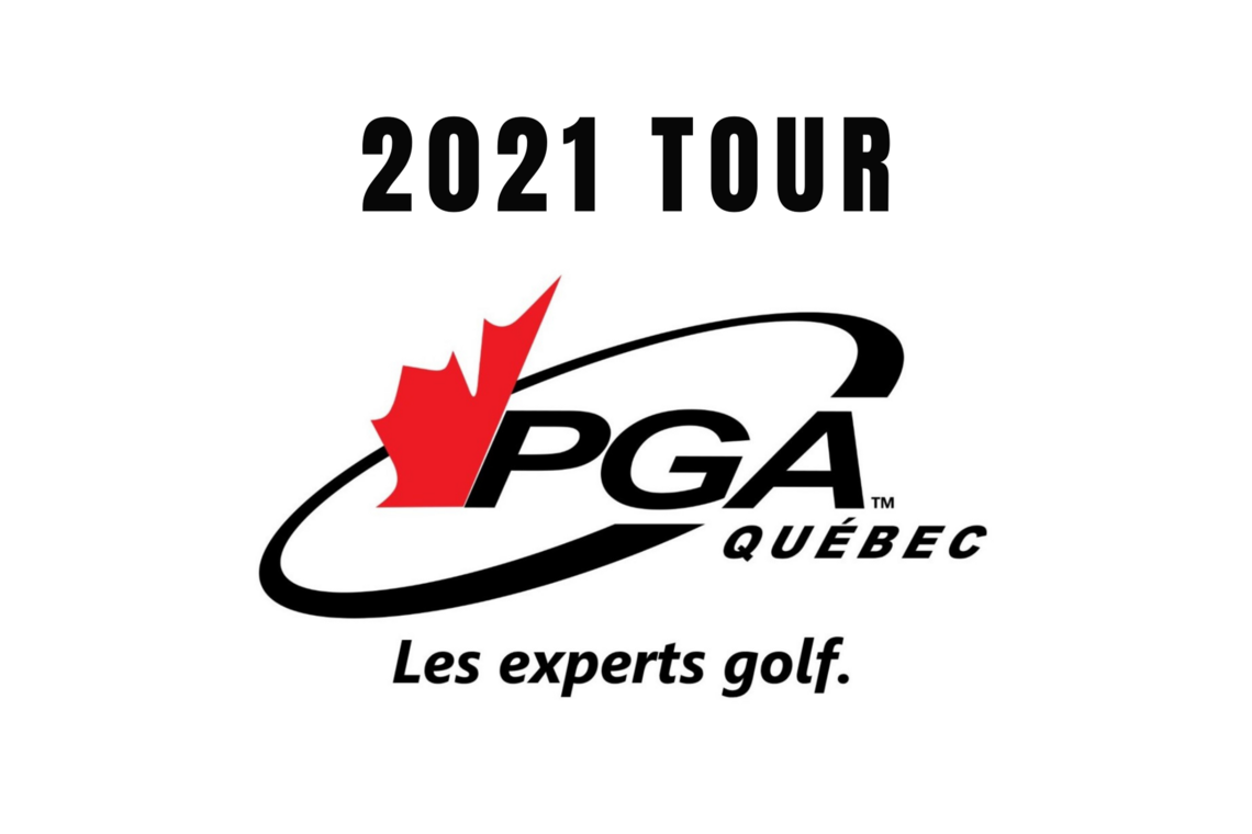 2021 PGA OF QUEBEC PROFESSIONAL TOUR IS RELEASED