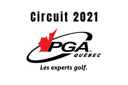 LE CIRCUIT DES PROFESSIONNELS PGA DU QUÉBEC EST DÉVOILÉ POUR LA SAISON 2021