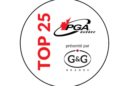 THE PGA OF QUEBEC UNVEILS ITS TOP 25 2021 PRESENTED BY G&G BRANDS