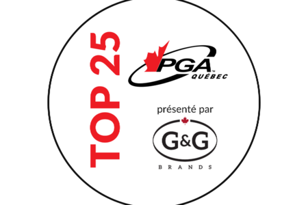 LA PGA DU QUÉBEC DÉVOILE SON TOP 25 2021 PRÉSENTÉ PAR G&G BRANDS