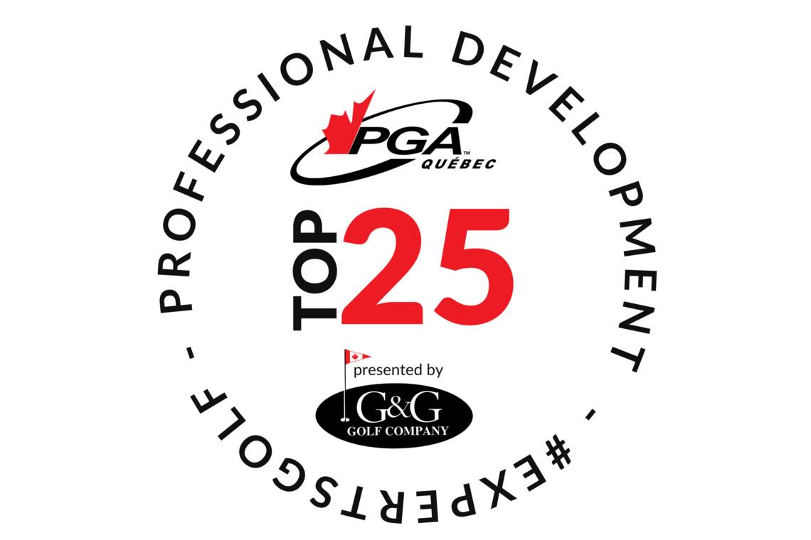 THE PGA OF QUEBEC IS PARTNERING WITH G&amp;G GOLF COMPANY TO LAUNCH ITS TOP 25 PROGRAM PRESENTED BY G&amp;G GOLF COMPANY