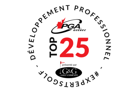 LA PGA DU QUÉBEC S’ASSOCIE AVEC G&G GOLF COMPANY POUR LANCER SON PROGRAMME TOP 25 PRÉSENTÉ PAR G&G GOLF COMPANY
