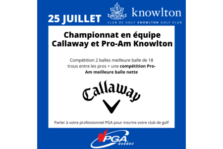 Championnat en équipe Callaway et Pro-Am Knowlton
